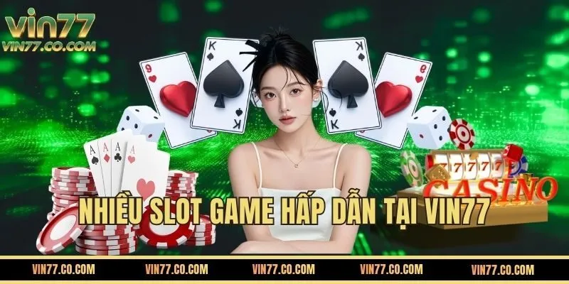 Hệ Thống Sản Phẩm Và Sảnh Game Tại VIN77